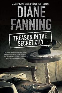 portada Treason in the Secret City: A World war two Mystery set in Tennessee (a Libby Clark Mystery) (en Inglés)