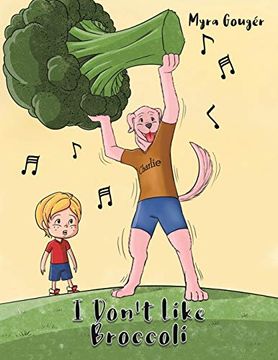 portada I Don'T Like Broccoli (in English)