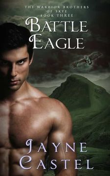 portada Battle Eagle: A Dark Ages Scottish Romance (3) (Warrior Brothers of Skye) (en Inglés)