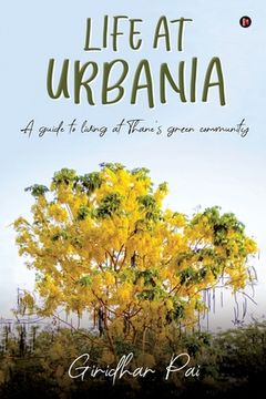 portada Life at Urbania: A Guide to Living at Thane's Green Community (in English)