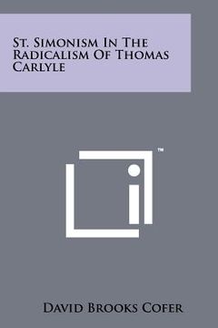 portada st. simonism in the radicalism of thomas carlyle (en Inglés)
