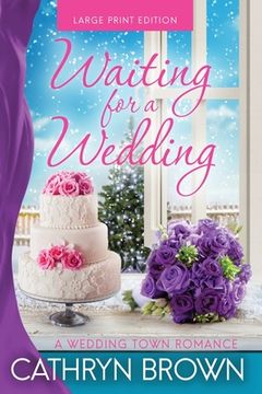 portada Waiting for a Wedding: Large Print