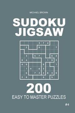portada Sudoku Jigsaw - 200 Easy to Master Puzzles 9x9 (Volume 4) (in English)