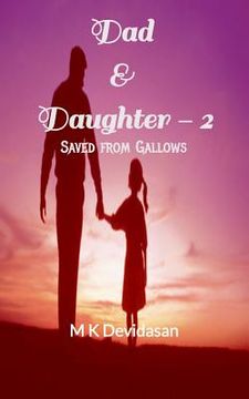 portada Dad & Daughter - 2: Saved from Gallows (en Inglés)