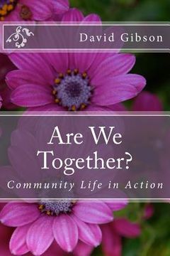 portada Are We Together?: Community Life in Action (en Inglés)