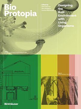 portada Bioprotopia Designing the Built Environment With Living Organisms (en Inglés)