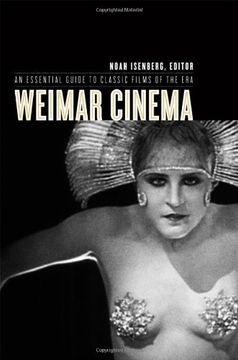 portada Weimar Cinema: An Essential Guide to Classic Films of the era (Film and Culture Series) 