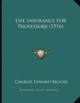 portada life insurance for professors (1916) (en Inglés)