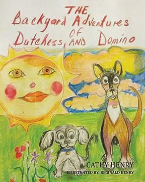 portada The Backyard Adventures Of Dutchess and Domino