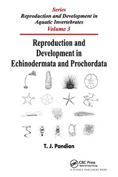 portada Reproduction and Development in Echinodermata and Prochordata (Reproduction and Development in Aquatic Invertebrates) (en Inglés)