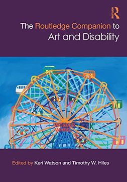 portada The Routledge Companion to art and Disability (Routledge art History and Visual Studies Companions) (en Inglés)