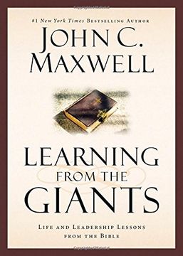 portada Learning From the Giants: Life and Leadership Lessons from the Bible (Giants of the Bible) (en Inglés)