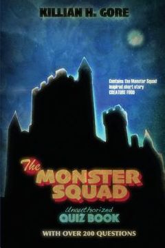 portada The Monster Squad Unauthorized Quiz Book (en Inglés)