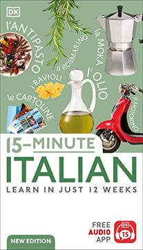 portada 15-Minute Italian: Learn in Just 12 Weeks (dk 15-Minute) (in English)