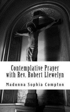 portada Contemplative Prayer With Rev. Robert Llewelyn: Including the Anglican Rosary (en Inglés)