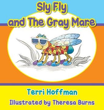 portada Sly Fly and the Gray Mare 