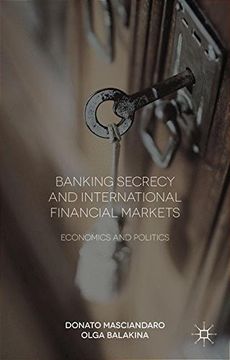 portada Banking Secrecy and Global Finance: Economic and Political Issues