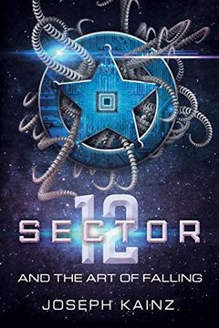 portada Sector 12 and the art of Falling (en Inglés)