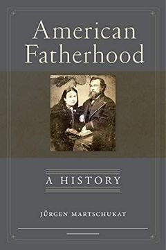 portada American Fatherhood: A History (en Inglés)