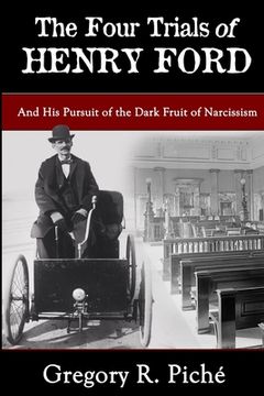 portada The Four Trials of Henry Ford (en Inglés)