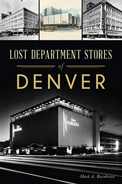 portada Lost Department Stores of Denver (en Inglés)