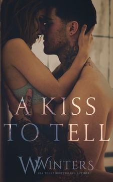 portada A Kiss to Tell (en Inglés)