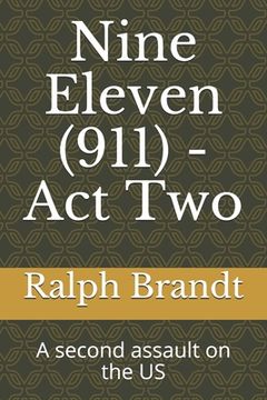 portada Nine Eleven (911) - Act Two: A second assault on the US (en Inglés)
