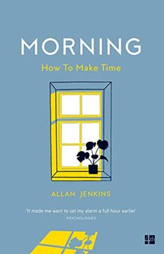 portada Morning: How to Make Time (in English)