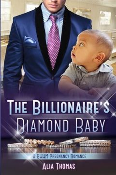 portada The Billionaire's Diamond Baby: A BWWM Pregnancy Love Story