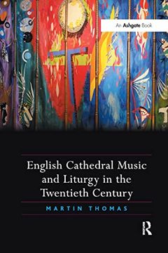 portada English Cathedral Music and Liturgy in the Twentieth Century (en Inglés)