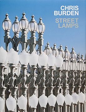 portada Chris Burden: Streetlamps (en Inglés)