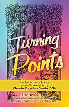 portada Turning Points: Peer Support With a Strategy to Help Those Affected by Obsessive Compulsive Disorder (Ocd) 