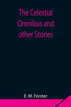 portada The Celestial Omnibus and other Stories
