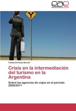 portada Crisis en la intermediación del turismo en la Argentina