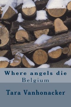 portada Where angels die: Belgium (en Inglés)