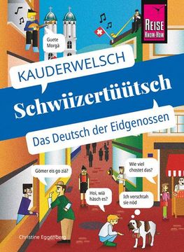 portada Schwiizertüütsch - das Deutsch der Eidgenossen (in German)
