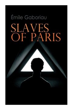 portada Slaves of Paris: Caught in the Net & The Champdoce Mystery (en Inglés)