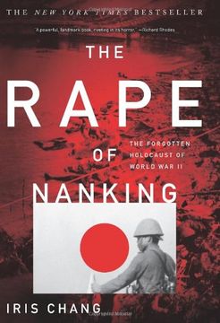 portada The Rape of Nanking: The Forgotten Holocaust of World War II (en Inglés)