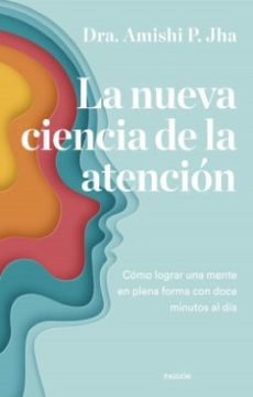portada La Nueva Ciencia de la Atencion (in Spanish)