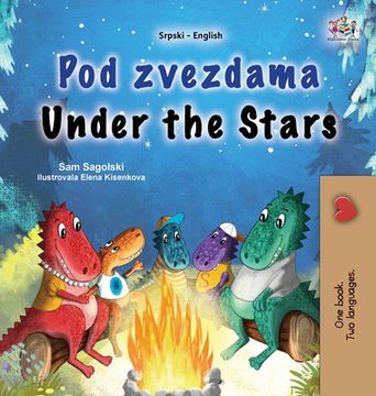 portada Under the Stars (Serbian English Bilingual Kids Book - Latin Alphabet) (en Serbio)