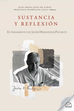 portada Sustancia y Reflexión: El Pensamiento de Javier Hernández-Pacheco