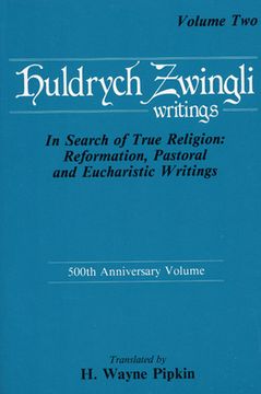 portada In Search of True Religion: Reformation, Pastoral, and Eucharistic Writings (in English)
