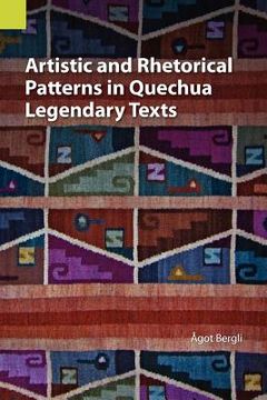 portada artistic and rhetorical patterns in quechua legendary texts (in English)