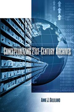 portada Conceptualizing 21St-Century Archives (en Inglés)