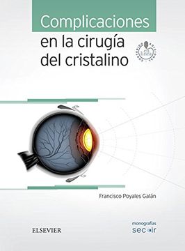 portada Complicaciones en la cirugía del cristalino: Monografías SECOIR (Spanish Edition)