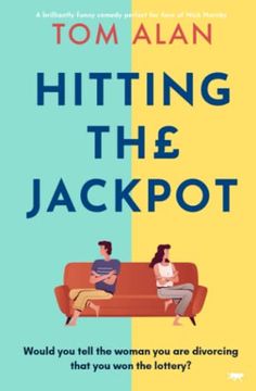 portada Hitting the Jackpot: A Brilliantly Funny Comedy Perfect for Fans of Nick Hornby (en Inglés)