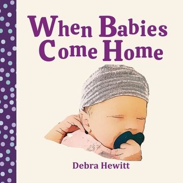 portada When Babies Come Home (en Inglés)