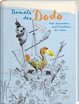 portada Damals der Dodo: Vom Aussterben und Überleben der Arten (en Alemán)