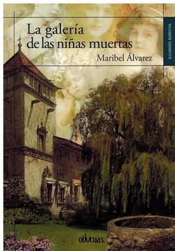 portada La Galería de las Niñas Muertas (in Spanish)