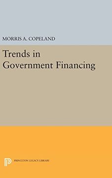 portada Trends in Government Financing (Princeton Legacy Library) (en Inglés)